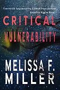 E-Book (epub) Critical Vulnerability (Aroostine Higgins Novels, #1) von Melissa F. Miller