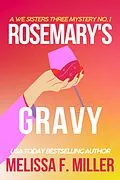 E-Book (epub) Rosemary's Gravy von Melissa F. Miller