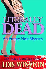 eBook (epub) Literally Dead (Empty Nest Mysteries, #2) de Lois Winston