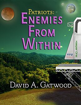 E-Book (epub) Enemies From Within (Patriots, #2) von David Gatwood