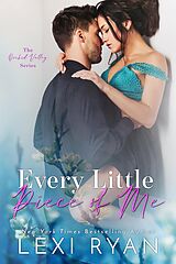 eBook (epub) Every Little Piece of Me (Orchid Valley, #1) de Lexi Ryan