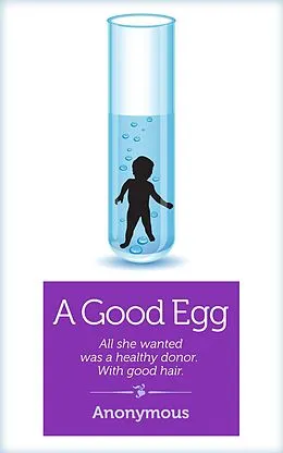 E-Book (epub) A Good Egg von Anonymous Anonymous