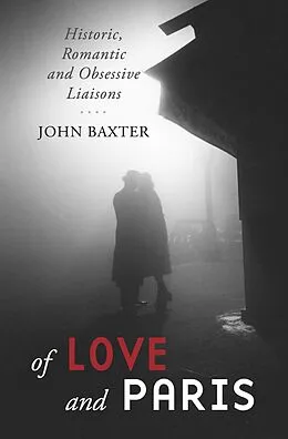 E-Book (epub) Of Love and Paris von John Baxter