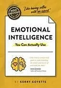 Kartonierter Einband The Non-Obvious Guide to Emotional Intelligence (You Can Actually Use) von Kerry Goyette