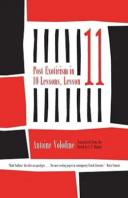 E-Book (epub) Post-Exoticism in Ten Lessons, Lesson Eleven von Antoine Volodine