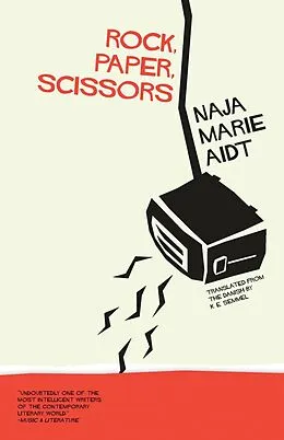 E-Book (epub) Rock, Paper, Scissors von Naja Marie Aidt