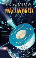 E-Book (epub) The Ultimate, Ultimate, Ultimate Mallworld von S. P. Somtow
