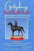 E-Book (epub) Gettysburg Handbook and Insider's Travel Guide von Jessica James