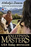 E-Book (epub) Nobody's Dream (Rescue Me Saga, #6) von Kallypso Masters