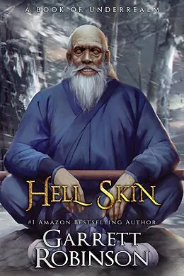 E-Book (epub) Hell Skin (Tales of the Wanderer, #3) von Garrett Robinson