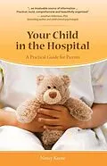 E-Book (epub) Your Child in the Hospital von Nancy Keene