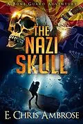 E-Book (epub) The Nazi Skull von E. Chris Ambrose