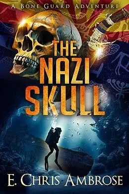 E-Book (epub) The Nazi Skull von E. Chris Ambrose
