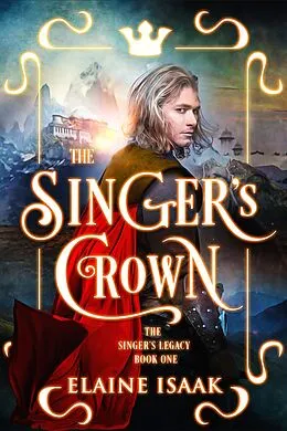 E-Book (epub) The Singer's Crown von Elaine Isaak