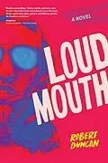 E-Book (epub) Loudmouth von Robert Duncan