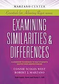 E-Book (epub) Examining Similarities & Differences: Classroom Techniques to Help Students Deepen Their Understanding von Connie Scoles West, Robert J. Marzano