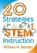 E-Book (epub) 20 Strategies for STEM Instruction von William N. Bender