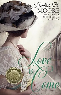 E-Book (epub) Love is Come (Power of the Matchmaker) von Heather B. Moore