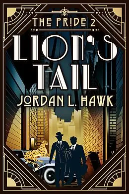 E-Book (epub) Lion's Tail (The Pride, #2) von Jordan L. Hawk