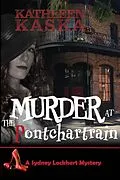 E-Book (epub) Murder at the Pontchartrain (The Sydney Lockhart Mysteries, #6) von Kathleen Kanka