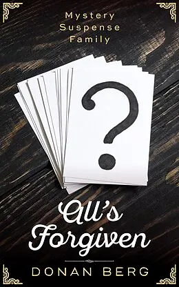 E-Book (epub) All's Forgiven von Donan Berg