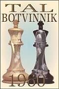 Couverture cartonnée Tal-Botvinnik 1960 de Mikhail Tal