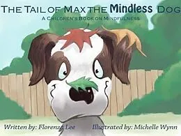 E-Book (epub) Tail of Max the Mindless Dog von Florenza Lee