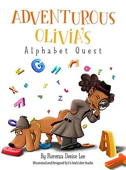 E-Book (pdf) Adventurous Olivia's Alphabet Quest von Florenza Lee