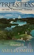 E-Book (epub) Priestess of the Dragons' Temple von Amelia Smith
