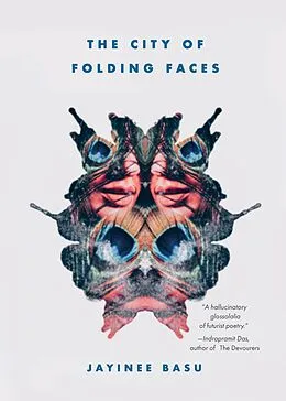 E-Book (epub) The City of Folding Faces von Jayinee Basu