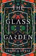 Couverture cartonnée The Glass Garden de Jessica Lévai