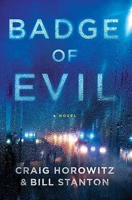 E-Book (epub) Badge of Evil von Bill Stanton, Craig Horowitz