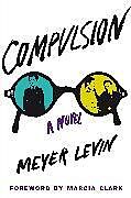 Couverture cartonnée Compulsion de Meyer Levin