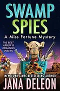 E-Book (epub) Swamp Spies (Miss Fortune Series, #26) von Jana Deleon