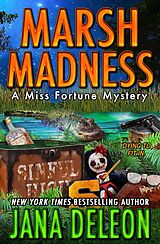 eBook (epub) Marsh Madness (Miss Fortune Series, #28) de Jana Deleon