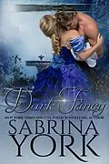 E-Book (epub) Dark Fancy (Noble Passions, #1) von Sabrina York
