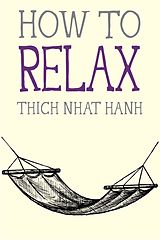 eBook (epub) How to Relax de Thich Nhat Hanh