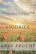 E-Book (epub) Licorice von Abby Frucht