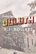 E-Book (epub) Greetings from Duluth: Essays on Destruction von B. J. Hollars
