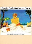 Livre Relié David's Castle on Crescent Beach de Elizabeth Streb Parks