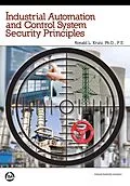E-Book (epub) Industrial Automation and Control System Security Principles von Ronald L. Krutz