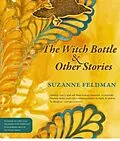 E-Book (epub) The Witch Bottle & Other Stories von Suzanne Feldman