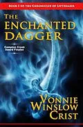 E-Book (epub) The Enchanted Dagger (The Chronicles of Lifthrasir) von Vonnie Winslow Crist