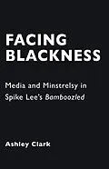 E-Book (epub) Facing Blackness von Ashley Clark