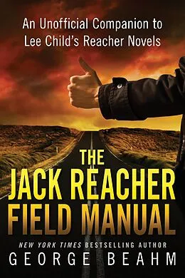 E-Book (epub) The Jack Reacher Field Manual von George Beahm