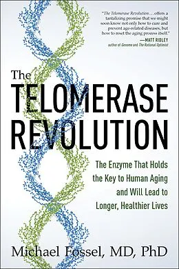 E-Book (epub) The Telomerase Revolution von Michael Fossel