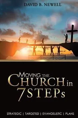 E-Book (epub) Moving the Church in 7 STEPs von David B Newell
