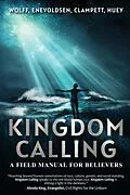 E-Book (epub) Kingdom Calling von Robert Wolff, Don Enevoldsen, Earl Clampett