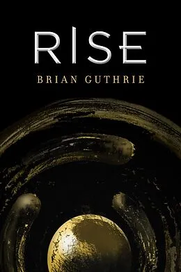 E-Book (epub) Rise von Brian Guthrie