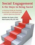 E-Book (epub) Social Engagement & the Steps to Being Social von Kathleen Taylor, Marci Laurel